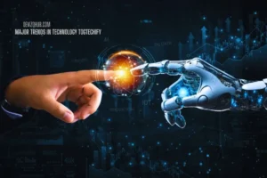 Major Trends in Technology TogTechify